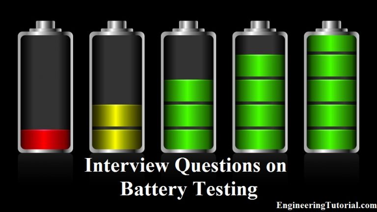 Interview Questions on Battery Testing