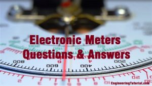 Electronic Meters Questions & Answers