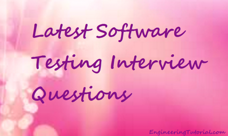 Latest Software Testing Interview Questions