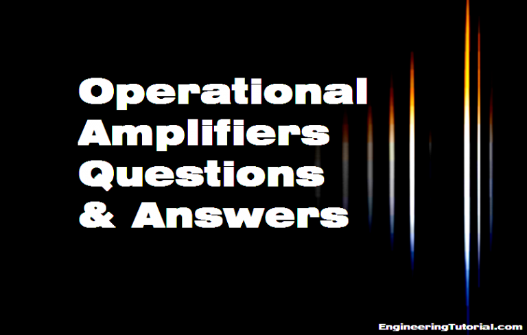 Operational Amplifiers Questions & Answers